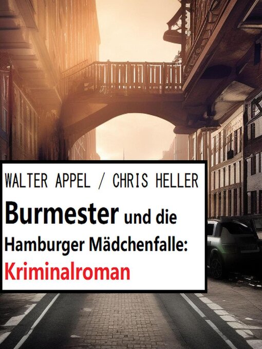 Title details for Burmester und die Hamburger Mädchenfalle by Walter Appel - Available